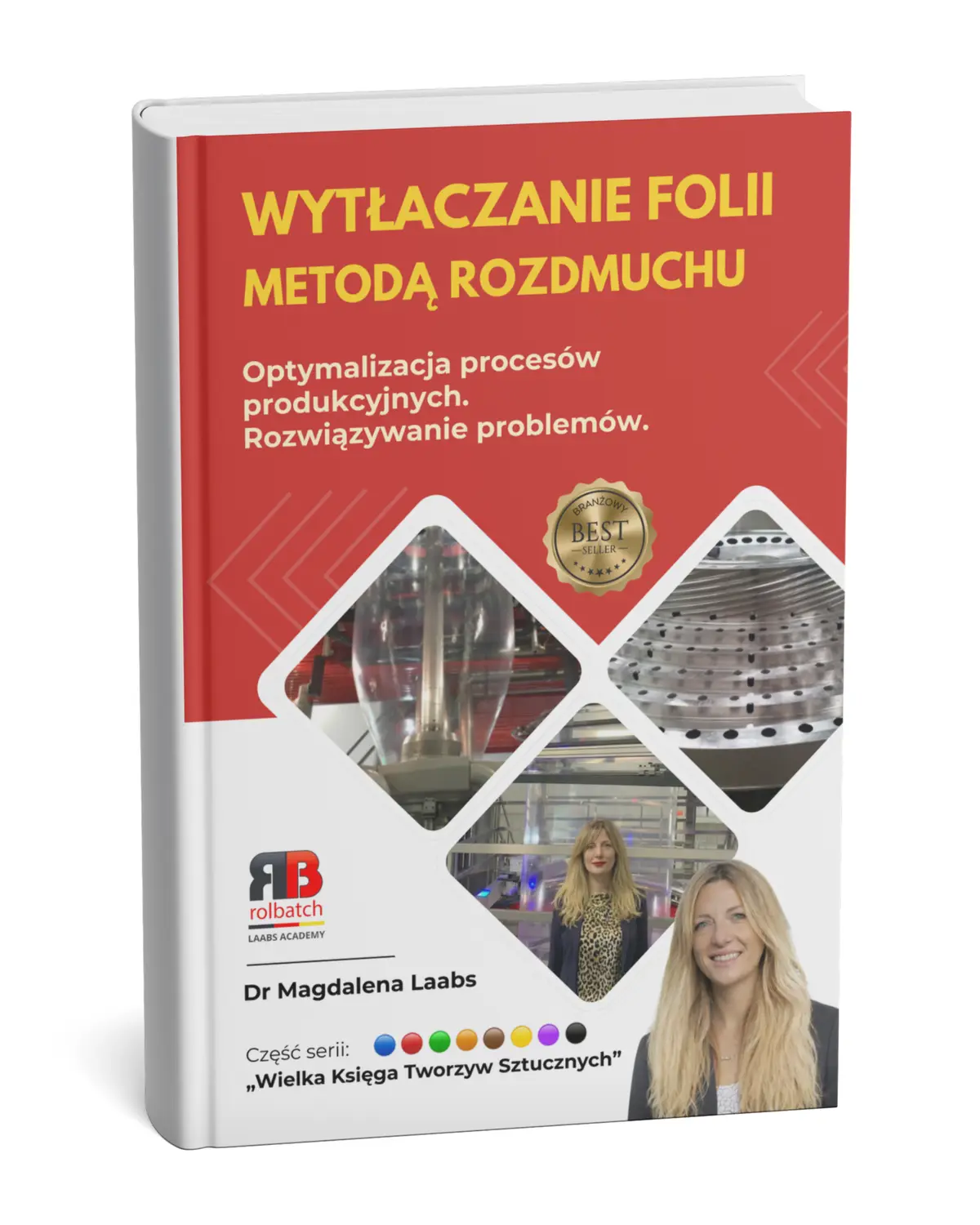 Exfolmo - Okładka książki: Wytłaczanie folii metodą rozdmuchu. Optymalizacja procesów produkcyjnych. Rozwiązywanie problemów